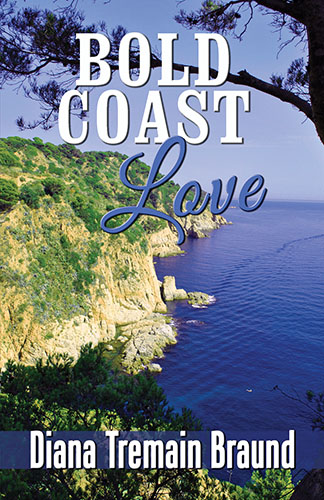 Bold Coast Love by Diana Tremain Braund