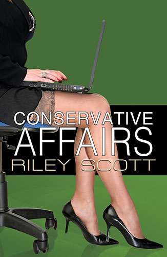 Conservative Affairs by Riley Scott