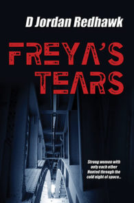 Freya's Tears by D Jordan Redhawk