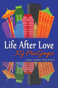 Life After Love by KG MacGregor