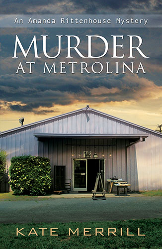 Murder at Metrolina by Kate Merrill