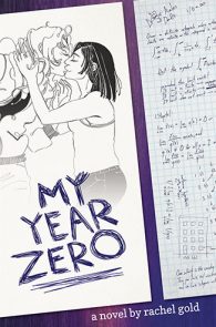 My Year Zero by Rachel Gold