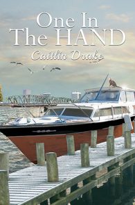 One in the Hand by Caitlin Drake