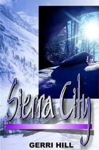 Sierra City by Gerri Hill