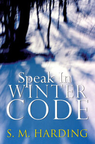 Speak in Winter Code by S. M. Harding