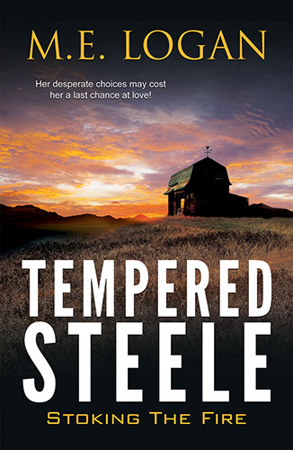 Tempered Steele by M. E. Logan