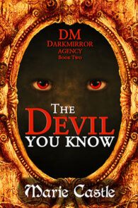 The Devil You Know by Marie Castle