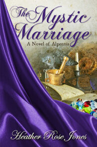 The Mystic Marriage by Heather Rose Jones
