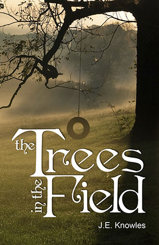 The Trees in the Field by J.E. Knowles
