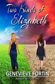 Two Kinds of Elizabeth by Geneieve Fortin