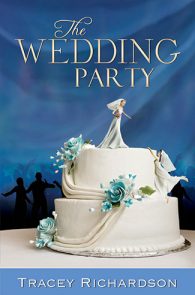 The Wedding Party by Tracey Richardson