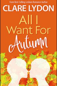 All I Want For Autumn by Claire Lydon
