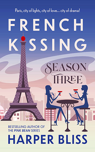 French Kissing Season Three by Harper Bliss