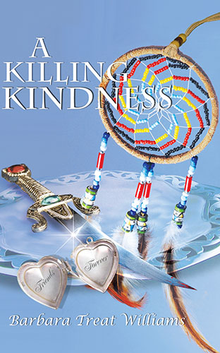 A Killing Kindness by Barbara Treat Williams