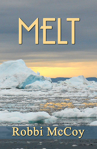 Melt by Robbi McCoy
