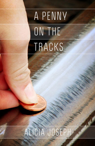 Penny on a Tracks by Alicia Joseph