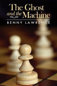 The Ghost and the Machine by Benny Lawrence