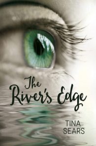 The River's Edge by Tina Sears