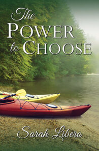 The Power to Choose by Sarah Libero