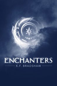 Enchanters by K.F. Bradshaw
