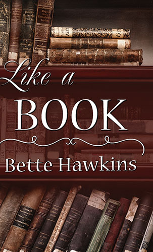 Like a Book by Bette Hawkins