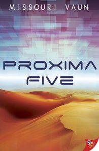 Proxima Five by Missouri Vaun