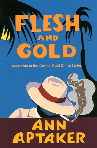 Flesh and Gold by Ann Aptaker
