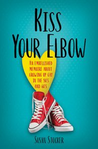 Kiss Your Elbow by Susan Stocker