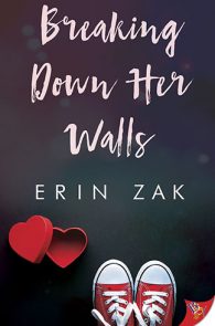 Breaking Down Her Walls by Erin Zak