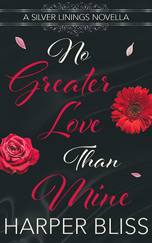 No Greater Love Mine by Harper Bliss