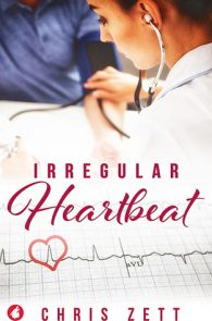 Irregular Heartbeat by Chris Zett