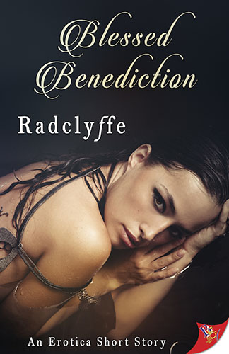 Blessed Benediction by Radclyffe