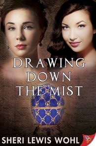 Drawing Down the Mist by Sheri Lewis Wohl