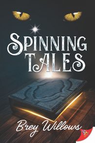 Spinning Tales by Brey Willows