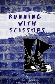 Running with Scissors by JD Glass