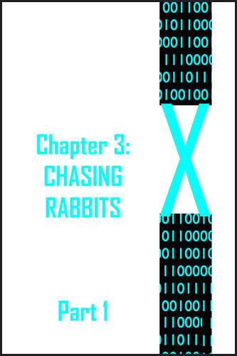 X: Chapter 3 Part 1 by JD Glass