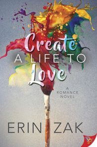Create a Life to Love by Erin Zak