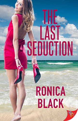 The Last Seduction by Ronica Black