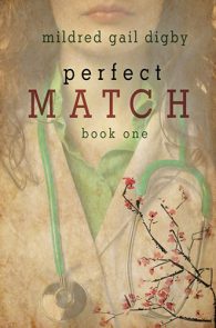 Perfect Match by Mildred Gail Digby
