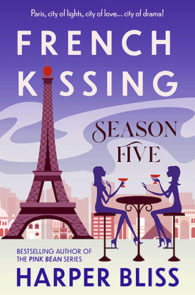 French Kissing Season 5 by Harper Bliss