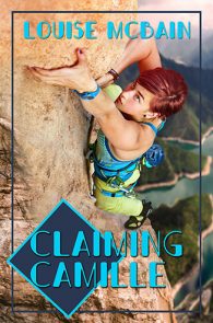 Claiming Camille by Louise McBain