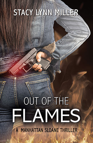 Out of the Flames by Stacy Lynn Miller