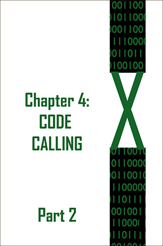 X: Chapter 4: Code Calling Part 2 by JD Glass
