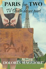 Paris for Two by Dolores Maggiore