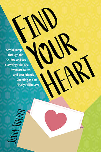 Find Your Heart by Susan Stocker