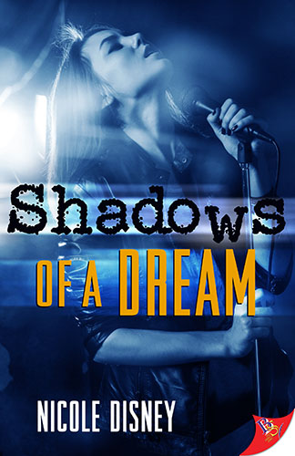 Shadows of a Dream by Nicole Disney