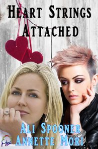 Heart Strings Attached by Ali Spooner & Annette Mori