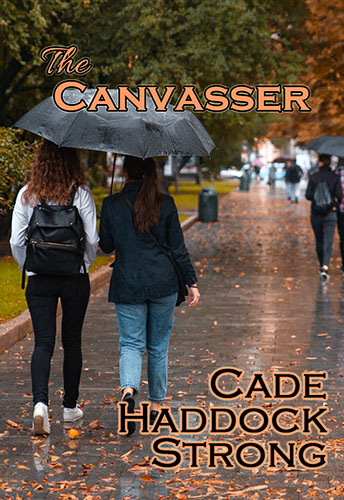 The Canvasser by Cade Haddock Strong