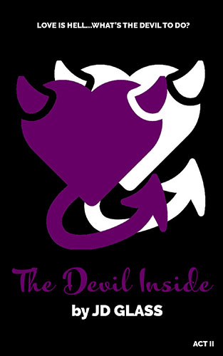 The Devil Inside: Act 2 by JD Glass