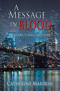 A Message in Blood by Catherine Maiorisi